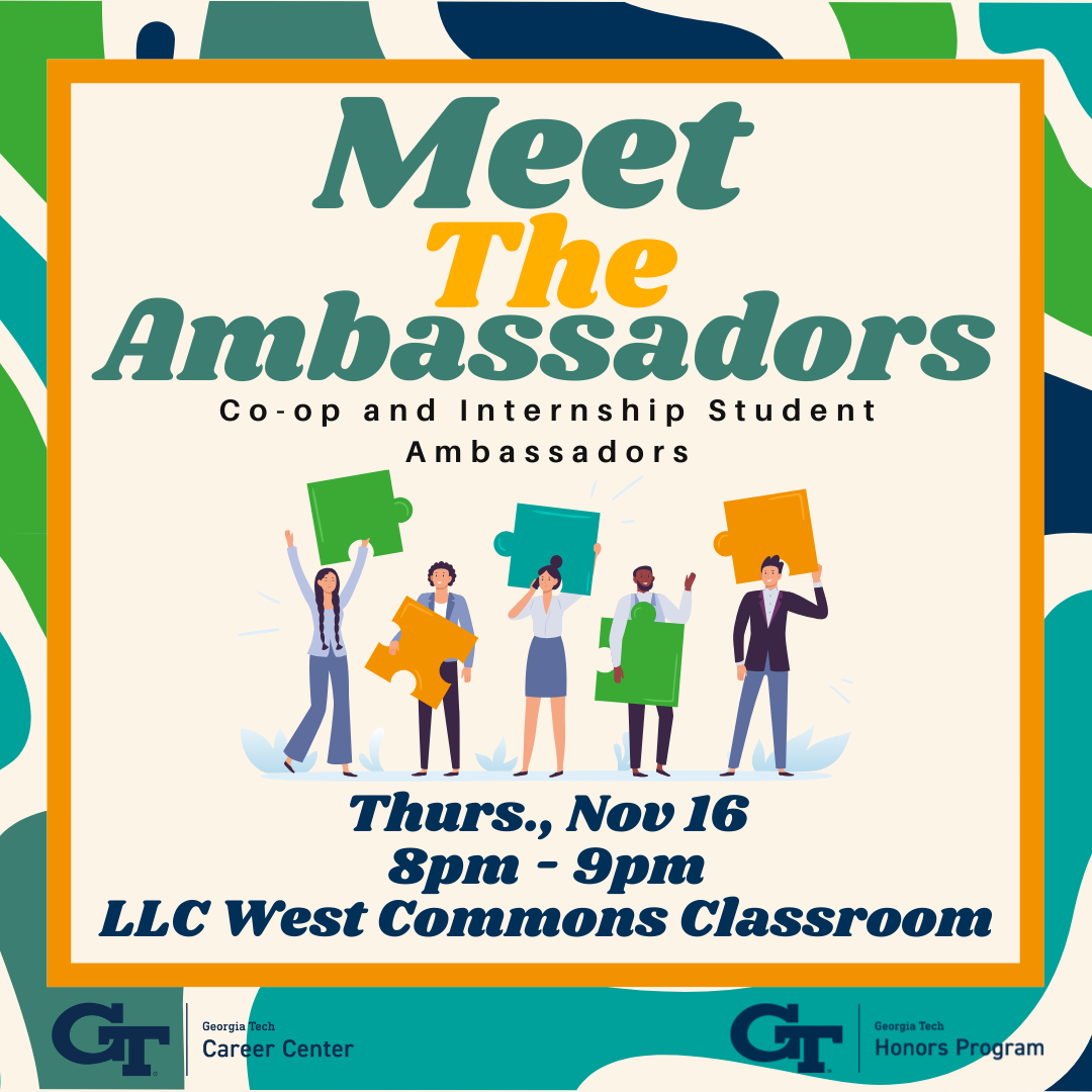 A flyer promoting the co-op and internship student ambassador info session on November 16th, 2023. The graphic includes illustrations of people holding puzzle pieces.
A flyer promoting the co-op and internship student ambassador info session on November 16th, 2023. The graphic includes illustrations of people holding puzzle pieces.