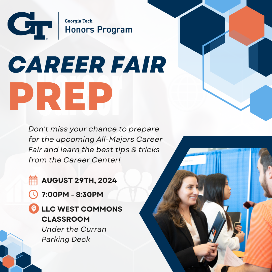 A flyer for the Honors Program Career Fair Prep Workshop on August 29th, 2024. A flyer for the Honors Program Career Fair Prep Workshop on August 29th, 2024.